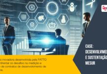 CASE: DESENVOLVIMENTO e SUSTENTAÇÃO DO MESUR​