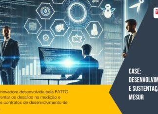 CASE: DESENVOLVIMENTO e SUSTENTAÇÃO DO MESUR​